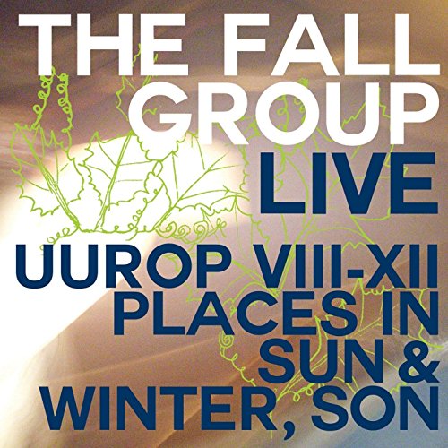 "Album cover with 'The Fall Group Live' text, green leaf design, brown background."