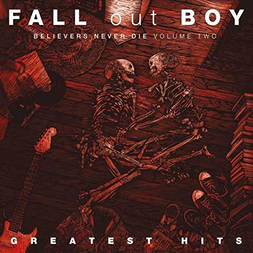 Fall Out Boy “Believers Never Die” CD cover with skeletons and guitars.