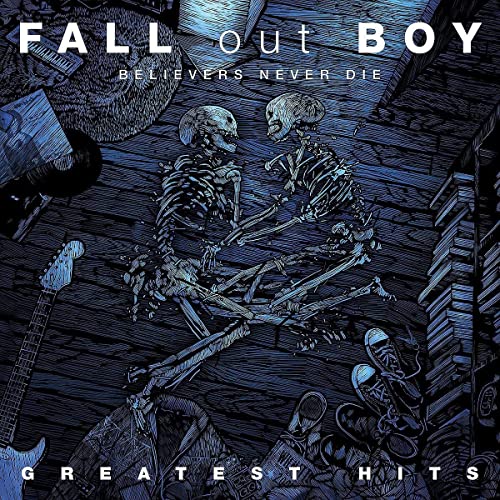 Fall Out Boy “Believers Never Die” album cover with skeletons and instruments.