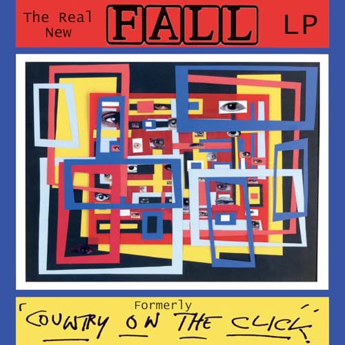 Album cover for The Fall’s “The Real New Fall LP” with abstract eye imagery.