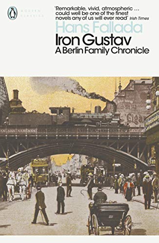 Book cover: “Iron Gustav” by Hans Fallada, showing a busy, historic Berlin street.