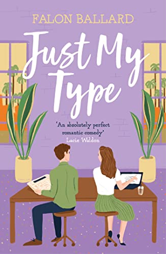 Book cover: "Just My Type" with illustration of people at desks.