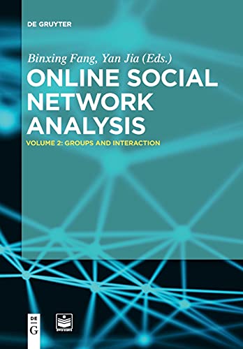 Book cover for "Online Social Network Analysis, Volume 2: Groups and Interaction".