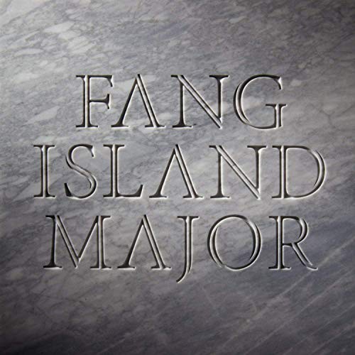CD cover for “Fang Island - Major” with embossed lettering.