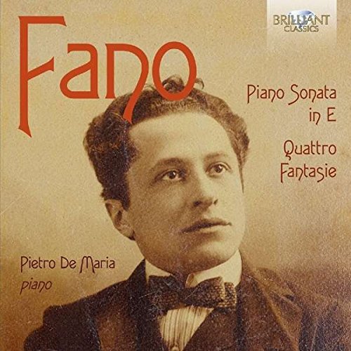Fano / Maria - Guido Alberto Fano: Piano Sonata In E Minor, Quattro Fantasie [CD]