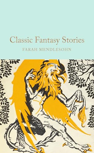 Book cover: "Classic Fantasy Stories" with a griffin illustration.