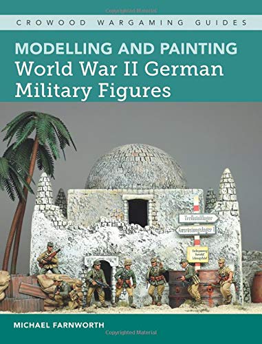 Book cover featuring painted miniature World War II German soldiers before a desert building.