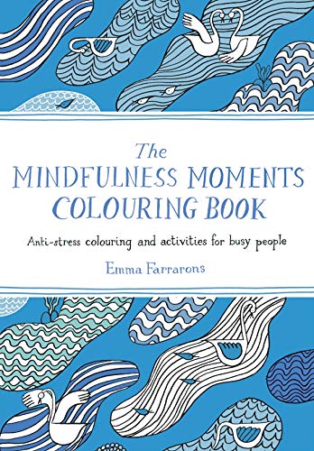 Cover of "The Mindfulness Moments Colouring Book" with blue illustrated designs.