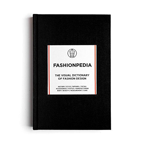 Black hardcover book titled Fashionpedia: The Visual Dictionary of Fashion Design with white label.