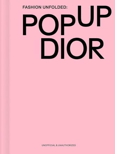 A pink book cover with large black text reading Fashion Unfolded: Pop-Up Dior.