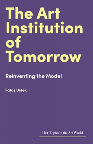 Book cover: "The Art Institution of Tomorrow" with purple background.