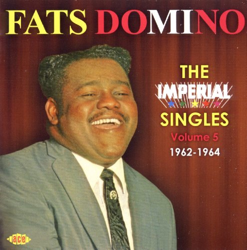 Fats Domino - The Imperial Singles, Vol. 5, 1962-1964 [CD]
