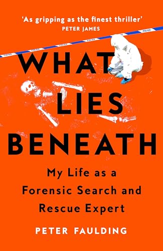 Book cover: forensic expert examining skeletal remains at a crime scene.