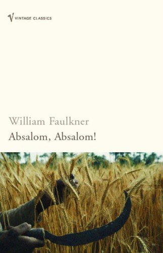 "Book cover with a white house, trees, and 'VINTAGE FAULKNER Absalom! Absalom!' text."