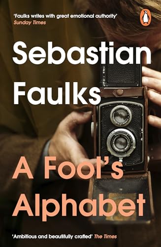 Book cover: "A Fool's Alphabet" by Sebastian Faulks, featuring a vintage camera.