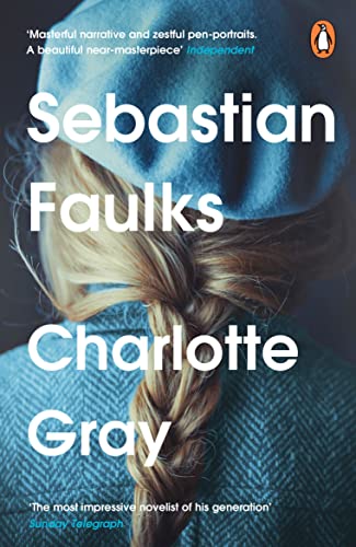 Book cover: "Charlotte Gray" by Sebastian Faulks, featuring a woman’s hair.