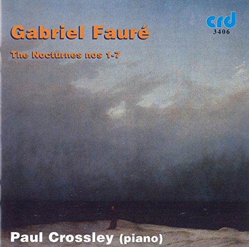 Faure / Crossley - The Nocturnes Nos.1-7 [CD]