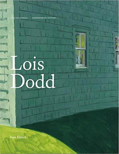 Book cover featuring a green shingled building and the artist’s name, Lois Dodd.