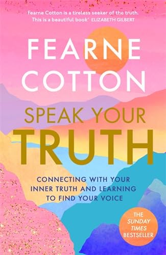 Book cover: "Speak Your Truth" by Fearne Cotton, with colorful abstract background.