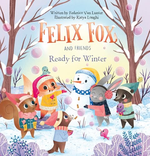 Illustrated book cover showing a fox, squirrel, rabbit, and other animals building a snowman.
