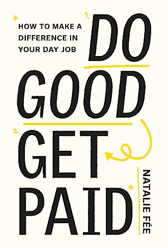 Book cover with bold black text: “Do Good, Get Paid” by Natalie Fée.