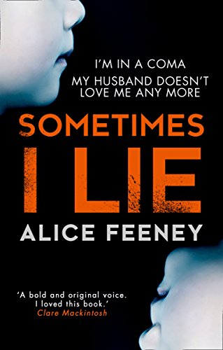 Book cover with a woman’s face, large orange title “Sometimes I Lie.”