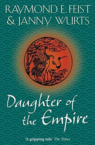 Book cover: "Daughter of the Empire" with crane illustration on teal background.