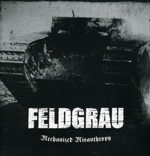 Black and white CD cover featuring a tank and bold text "Feldgrau".