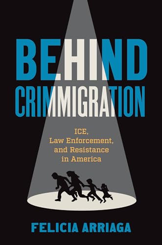 Book cover: “Behind Crimmigration” with silhouettes of running figures.