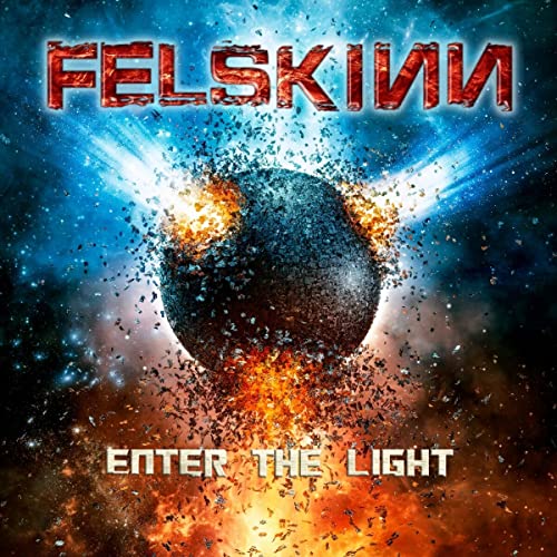 Album cover for Felskinn’s “Enter The Light” featuring a fractured sphere.