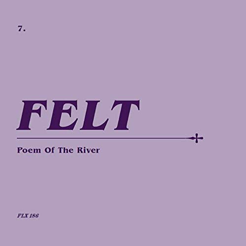 Album cover with purple background, text FELT and Poem Of The River in dark purple.