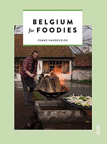 Book cover: "Belgium for Foodies" with a man grilling outdoors.