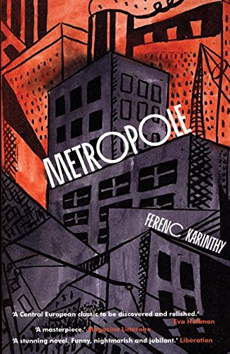 Book cover: "Metropole" by Ferenc Karinthy, abstract city illustration.