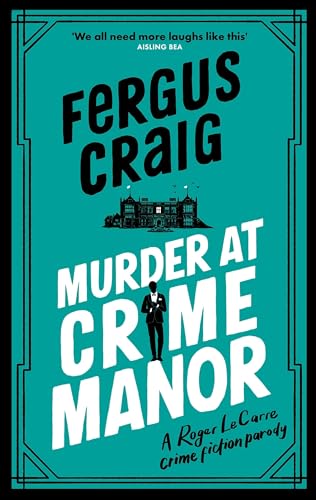 Book cover: teal background, manor house, silhouetted figure, bold white text.