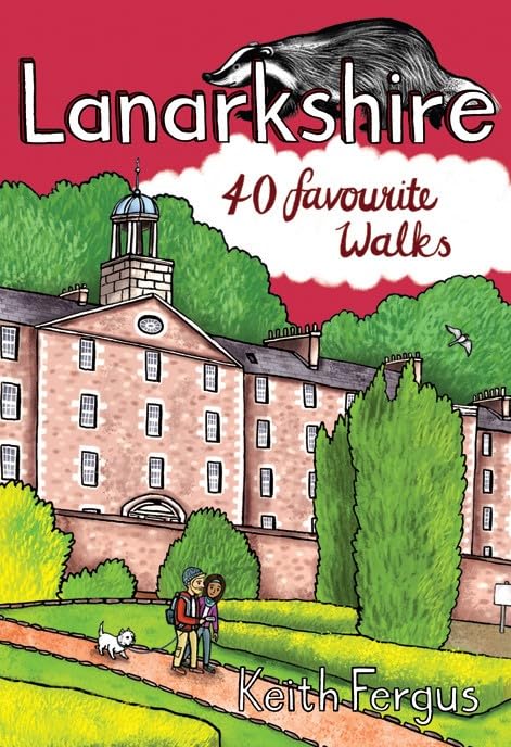 Book cover: “Lanarkshire: 40 Favourite Walks” with building and hikers illustration.