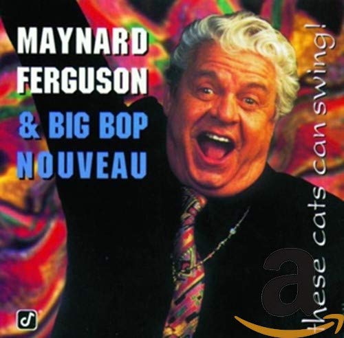 Maynard Ferguson CD cover featuring a smiling man with white hair.