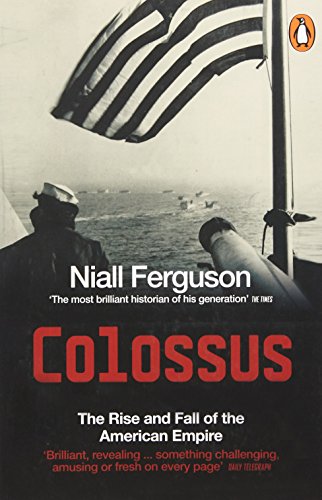 Book cover: "Colossus" by Niall Ferguson, featuring a waving American flag.