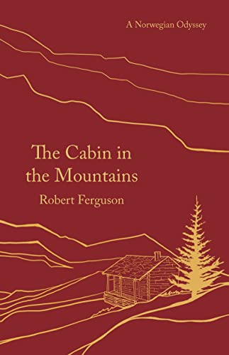 Book cover with a cabin, mountains, and pine tree illustration.