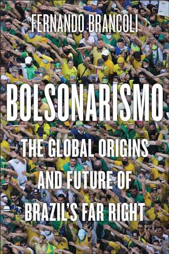 Book cover for “Bolsonarismo” with a crowd wearing Brazil’s colors.