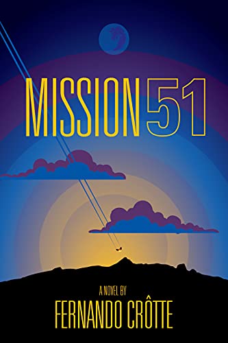Book cover: "Mission 51" with a moon, clouds, and silhouetted mountains.