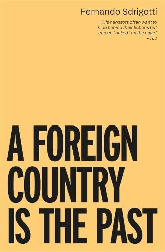 Book cover: "A Foreign Country is the Past" with bold black text.