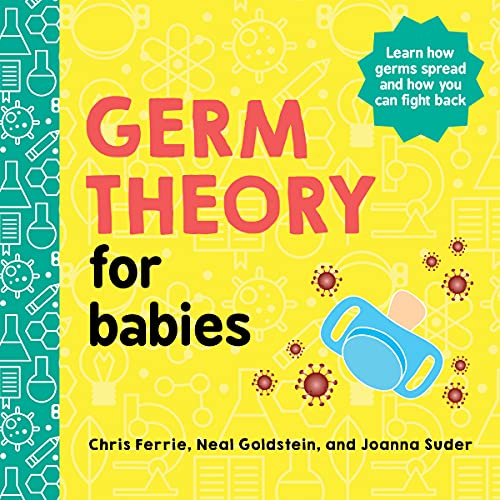 Book cover titled Germ Theory for Babies with a blue pacifier and virus illustrations.