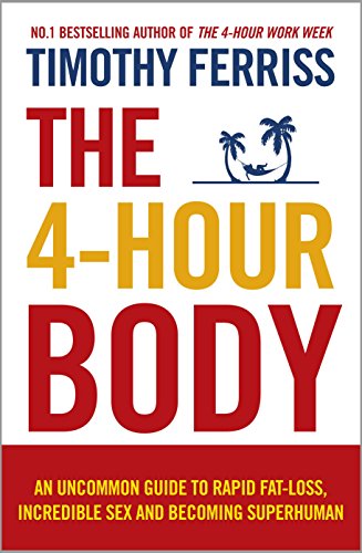 "Book cover of 'The 4-Hour Body' by Timothy Ferriss, with red and yellow text on white."