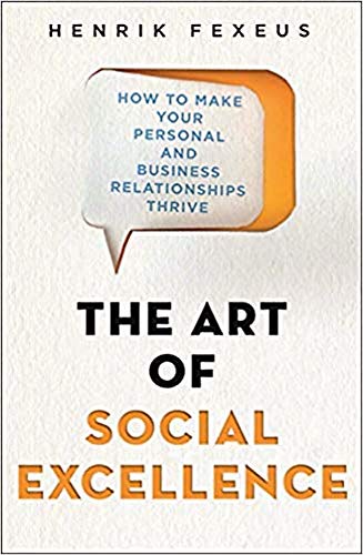 Book cover: "The Art of Social Excellence" by Henrik Fexeus.