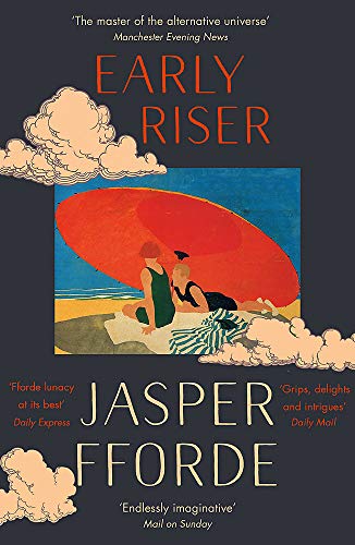 Book cover for Early Riser by Jasper Fforde featuring two people under a red umbrella.