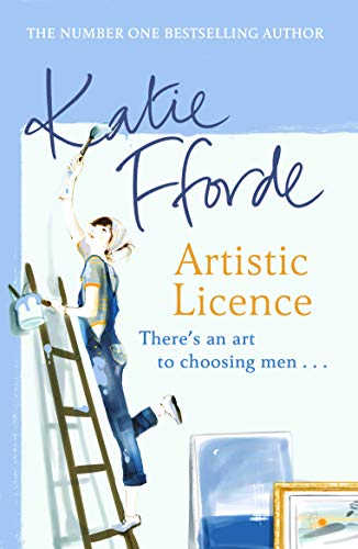 Book cover: woman on ladder painting, title “Artistic Licence” by Katie Fforde.