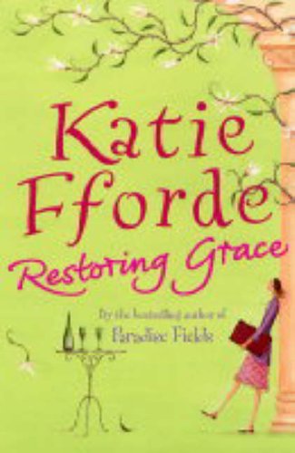 Book cover for Restoring Grace by Katie Fforde featuring an illustration of a woman.