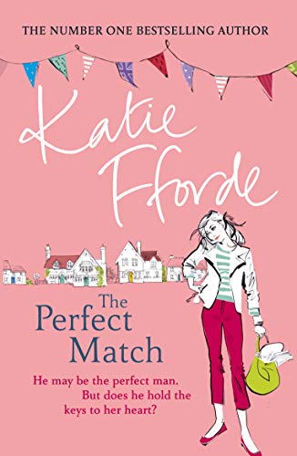 Book cover: “The Perfect Match” by Katie Forde, with illustrated woman and village.