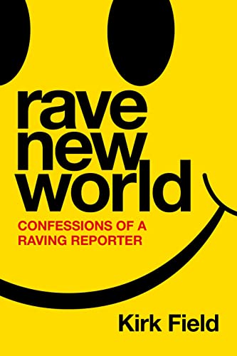 Book cover: yellow face with text “rave new world” and author’s name.