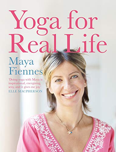 Book cover: "Yoga for Real Life" featuring author Maya Fiennes.